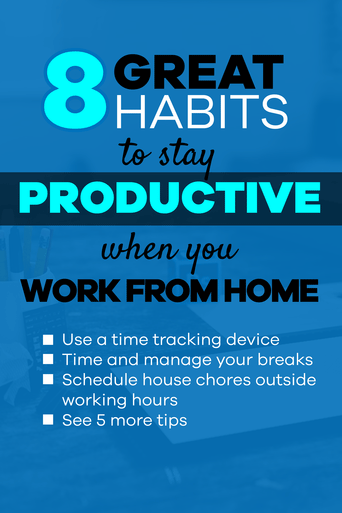 8 Great habits to stay productive when you work from home