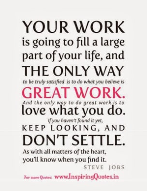 Love your work or don't settle