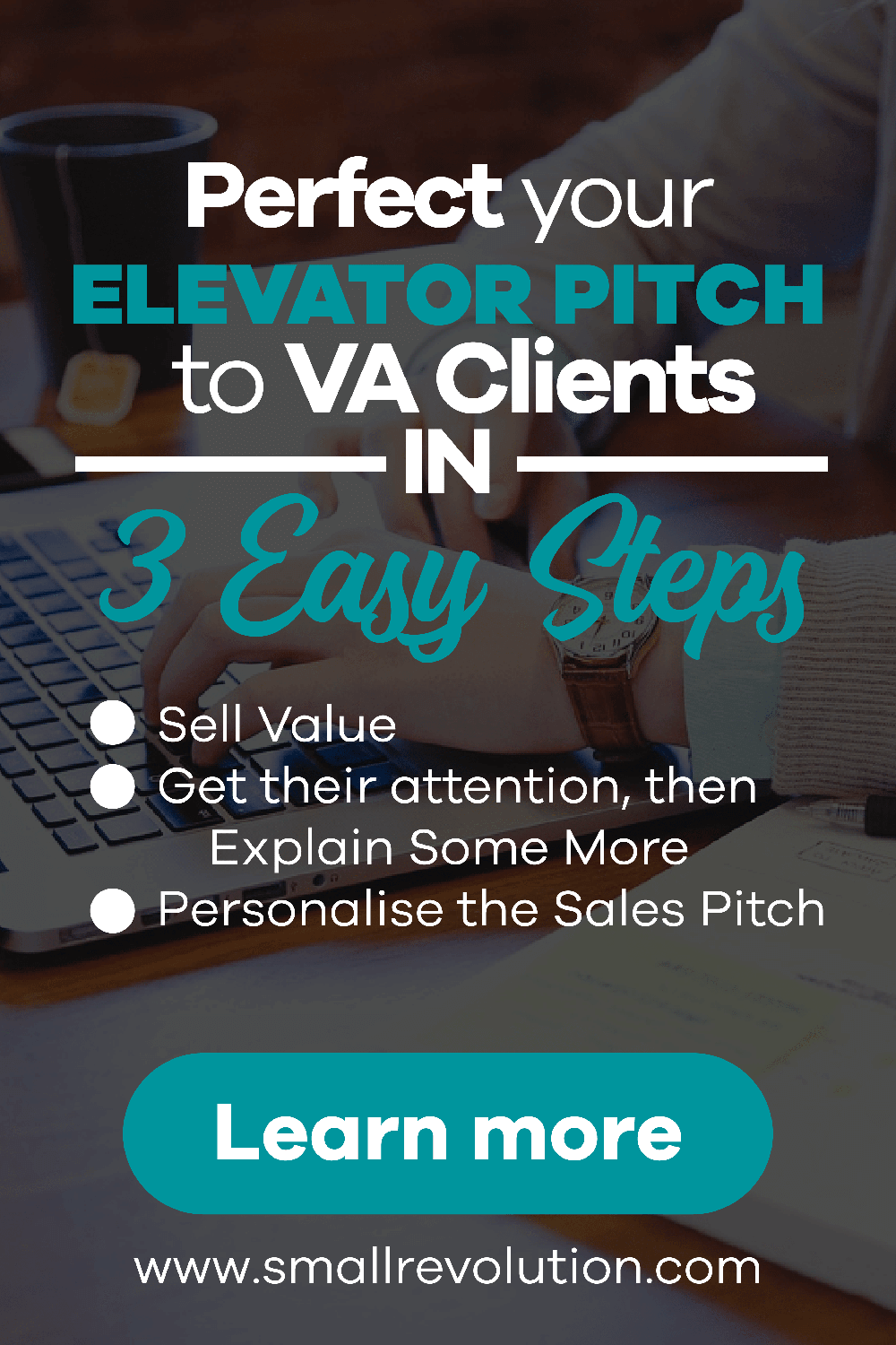 Pefect elevator pitch to VA clients in 3 easy steps