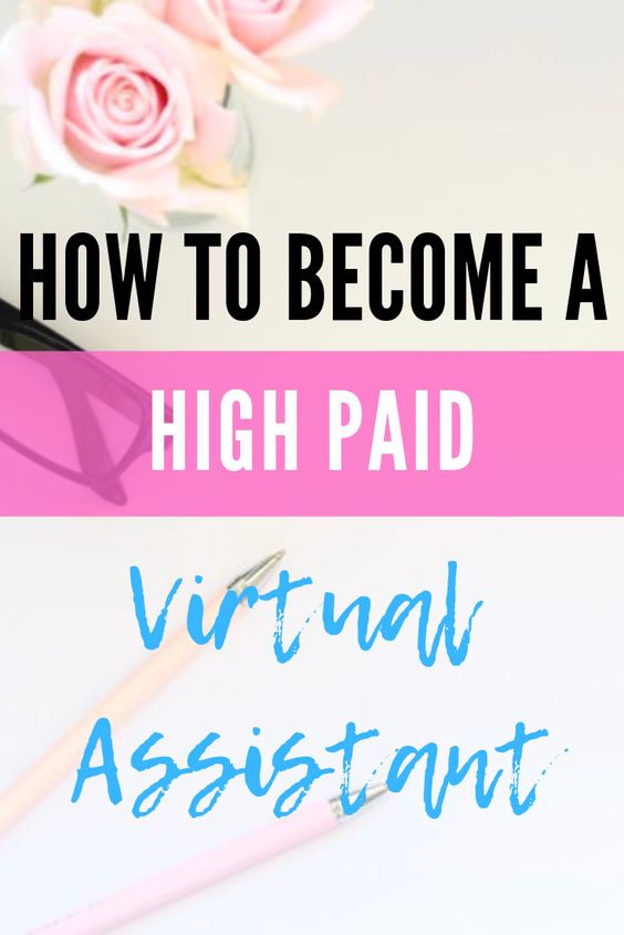 How to become a high paid Virtual Assistant