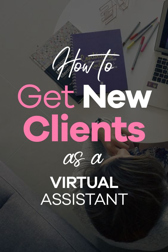 How to get new clients as a virtual assistant