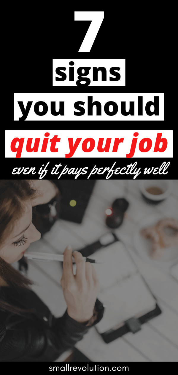 7 signs you should quit your job even if it pays well