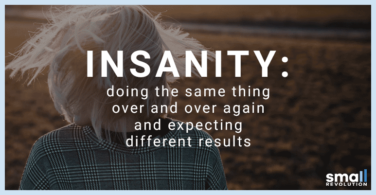 insanity motivational quote