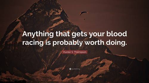 Hunter S. Thompson inspirational quote