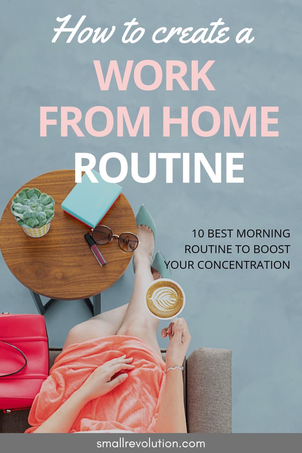 How to create a work from home routine