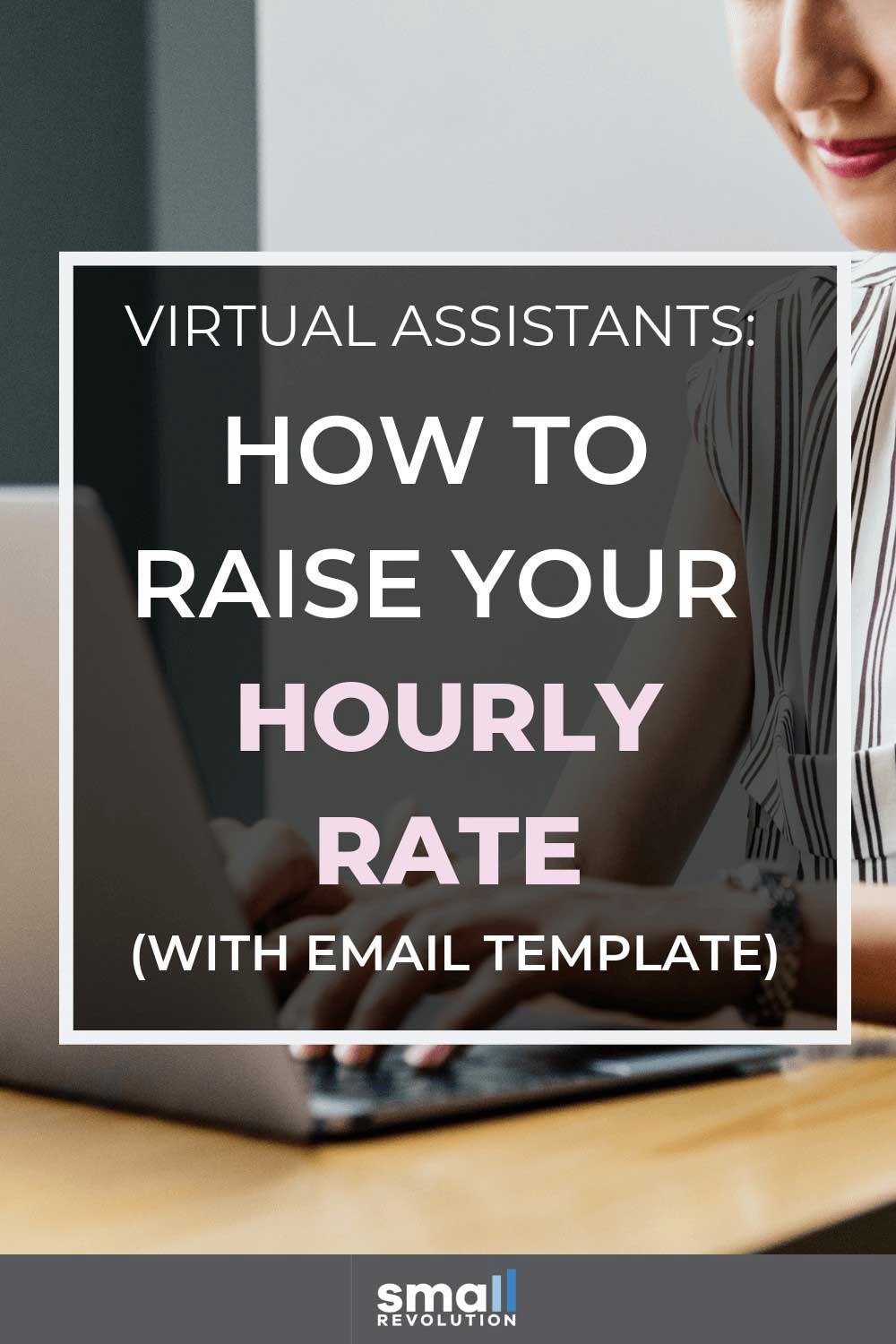 Virtual Assistant: How to raise your hourly rate