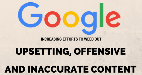 google increasing efforts to weed out