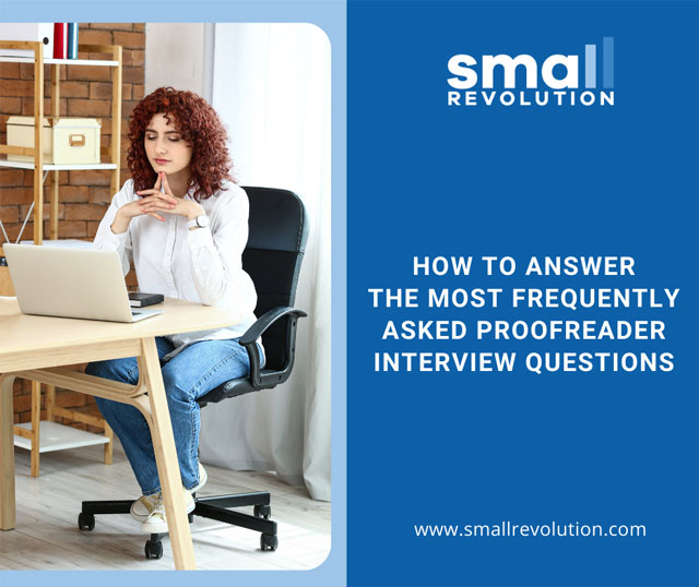 share on facebook how to answer the most frequently asked proofreader interview questions
