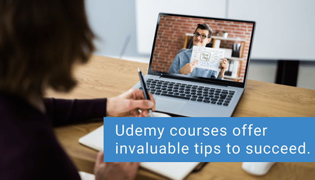 Udemy courses offer invaluable tips to succeed