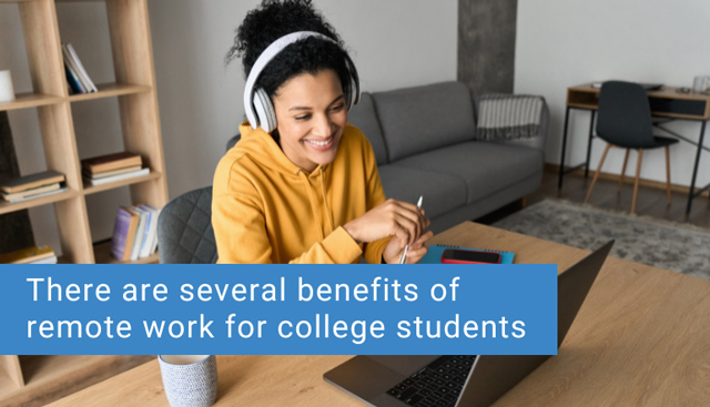 several benefits of remote work for college students